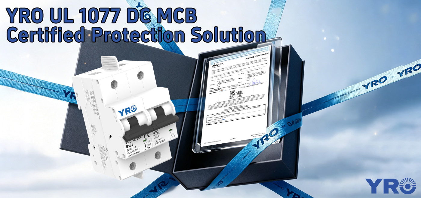 একটি UL 1077 DC MCB কি? মান, পরীক্ষা, এবং অ্যাপ্লিকেশন